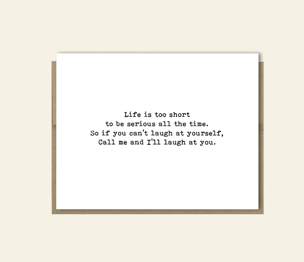 Card "Life Too Short Not to Laugh"