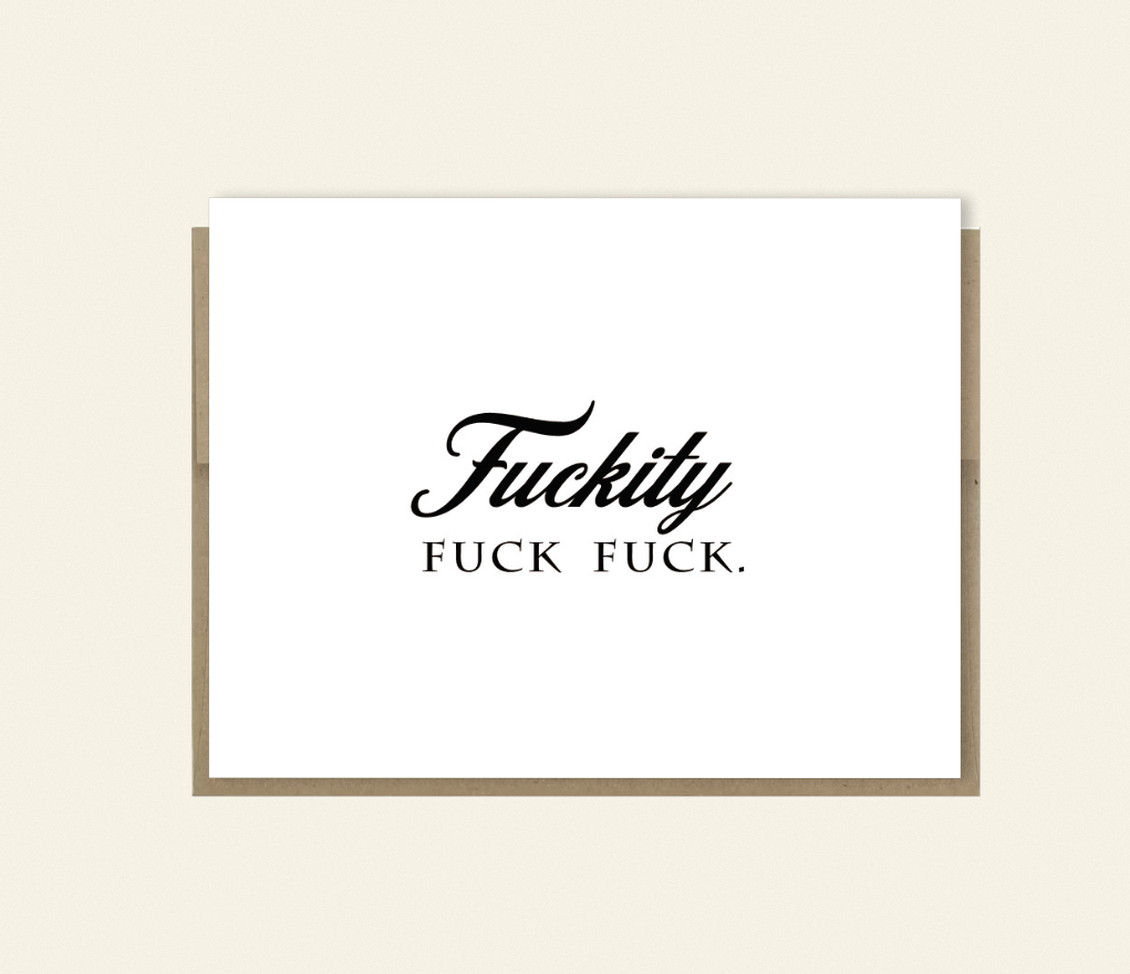 Funny "F-ckity F-ck F-ck Card" Get Better Card, Any Occasion card, birthday card