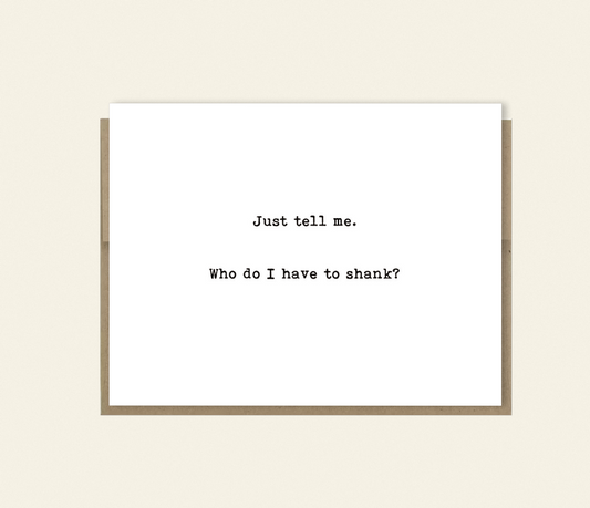 Funny Friendship Card – Sarcastic Bestie, Unhinged Support