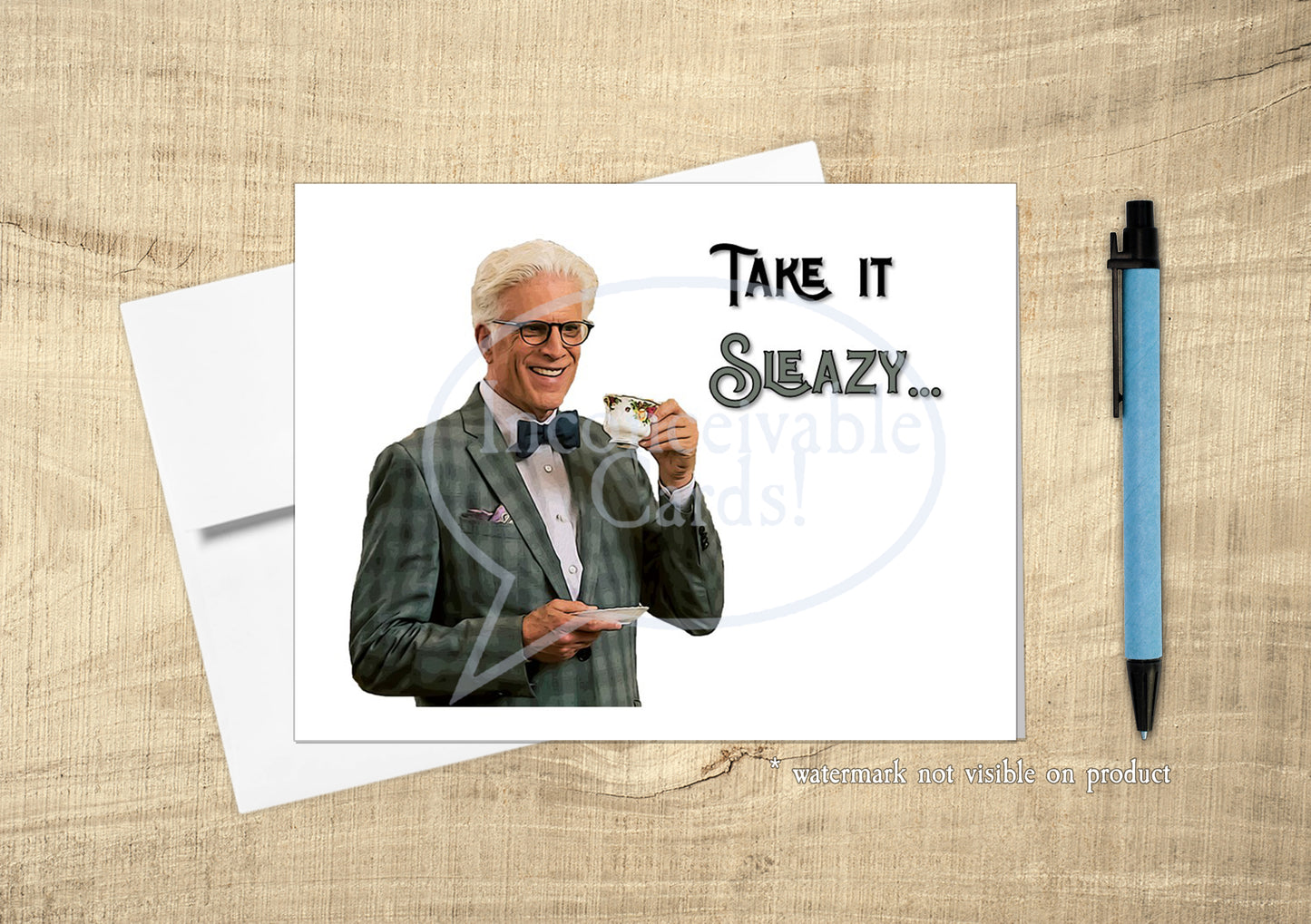 Good Place - "Take it Sleazy!" Birthday/Congratulations/Thinking of You Card