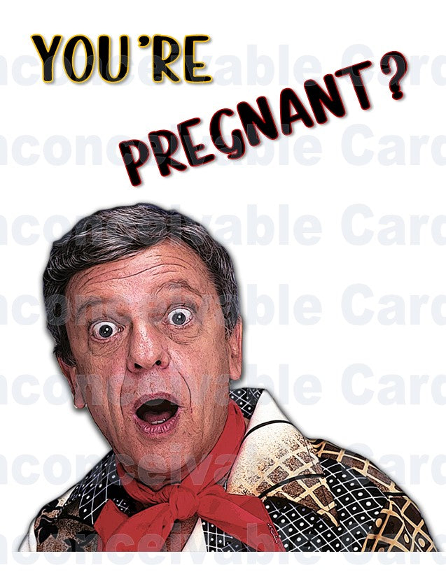 Mr Furley Funny "You're Pregnant?" Card, Card for Baby Showers, Classic TV