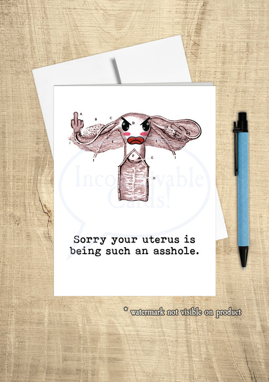 "Uterus Being an Asshole" Light-hearted Support/Sympathy Card