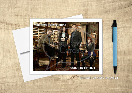 Warehouse 13 - "You Artifact" Funny Birthday Card