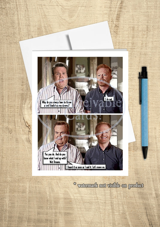 Modern Family - "Wet Dreams" Funny Card for Any Occasion