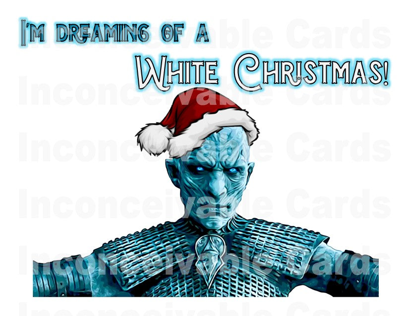 Thrones "I'm Dreaming of a White [Walker] Christmas" Christmas Card