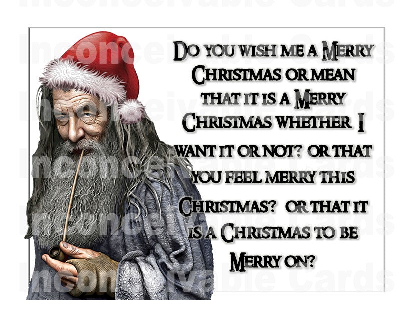 LOTR - "Do You Wish To Wish Me A Merry Christmas" Funny Christmas Card