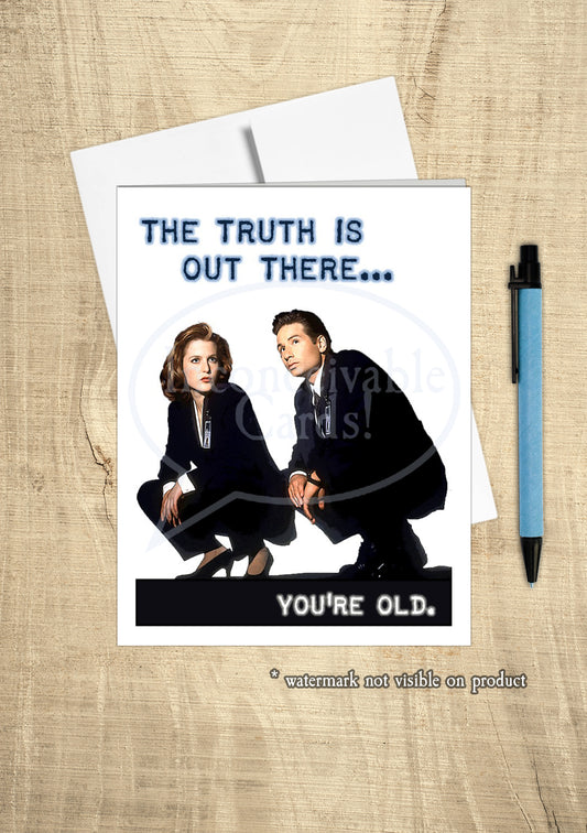 X-Files Funny Birthday Card, Truth is Out There, supernatural birthday card, UFO birthday card