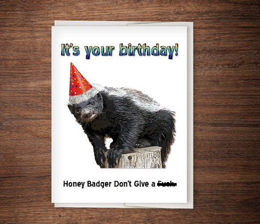 “Honey Badger Don’t Give a F—” Funny Birthday Card