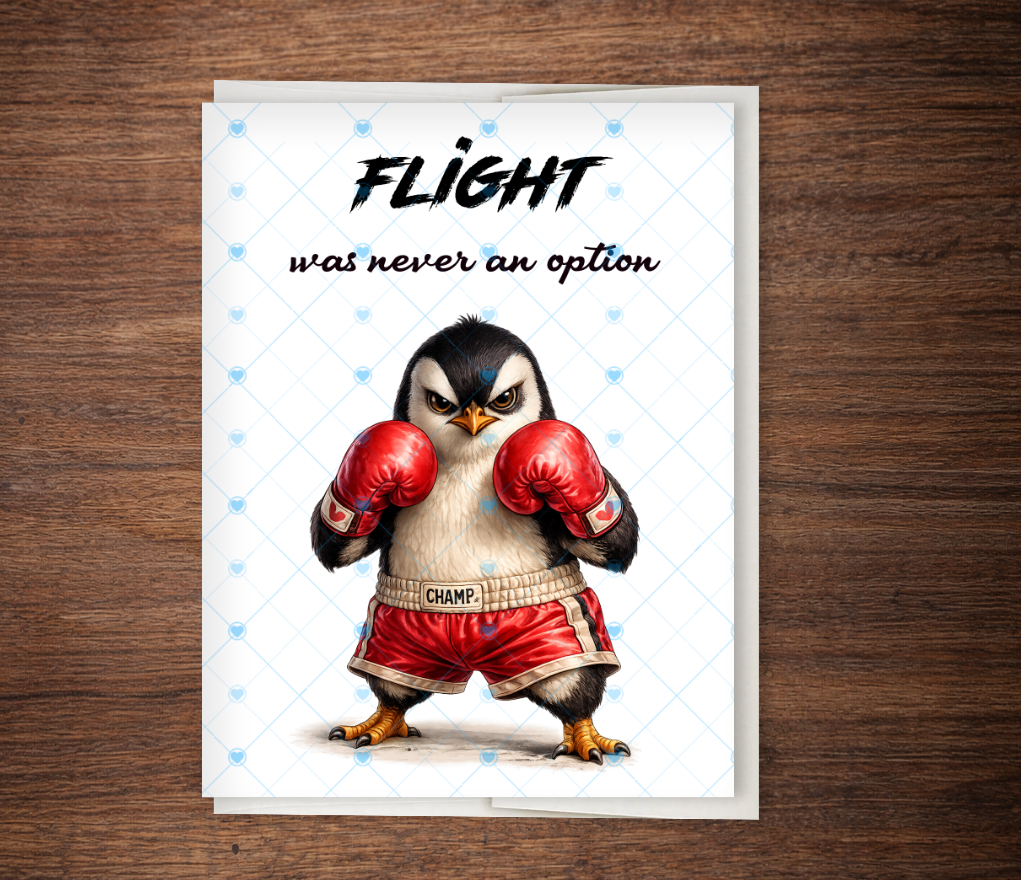 Flight Was Never an Option | Funny Penguin Encouragement Card