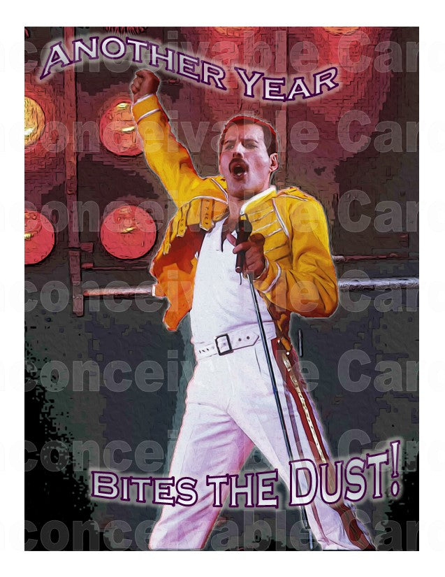 Queen - "Another Year Bites the Dust!" Birthday or New Year's Card