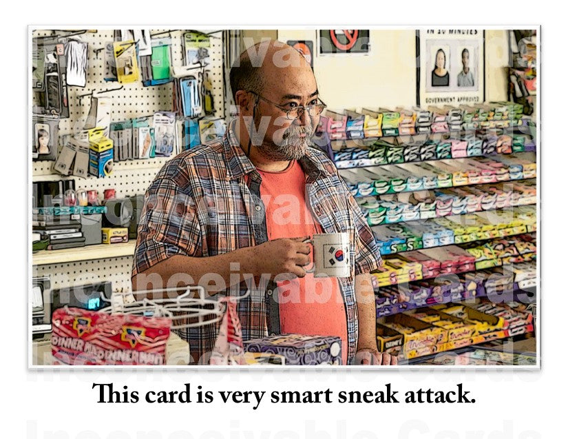 Kim's Convenience - "This Card Is Sneak Attack" Any Occasion Card Funny!