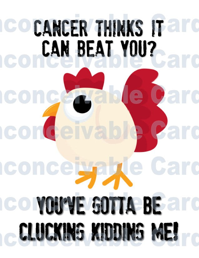 "Clucking Kidding Me" Cancer Support Card