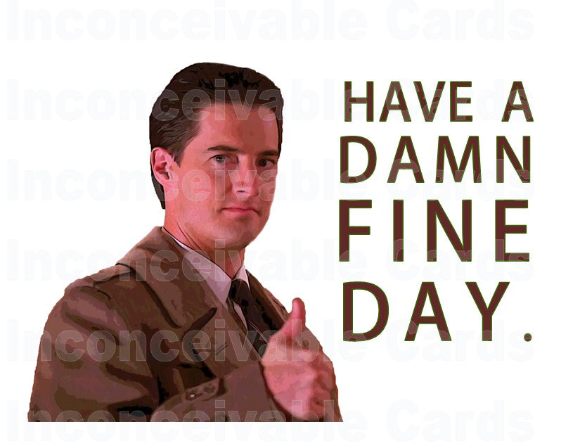 Twin Peaks - "Damn Fine Card" Dale Cooper, Thinking of You Card, Good Luck, Any Occasion Card