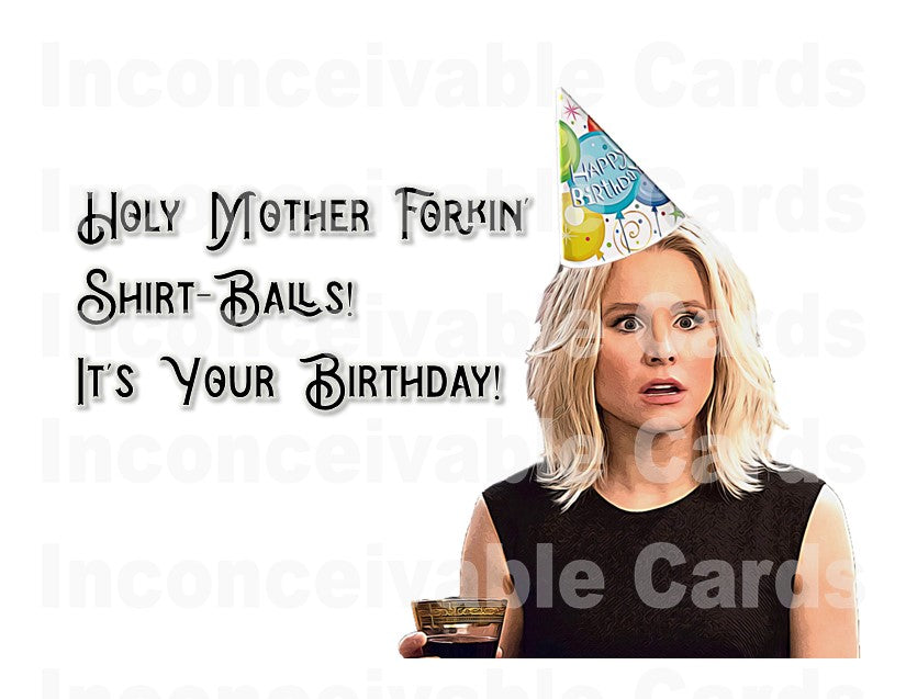 Good Place - "Holy Mother Forkin' Shirt Balls" Funny Birthday Card