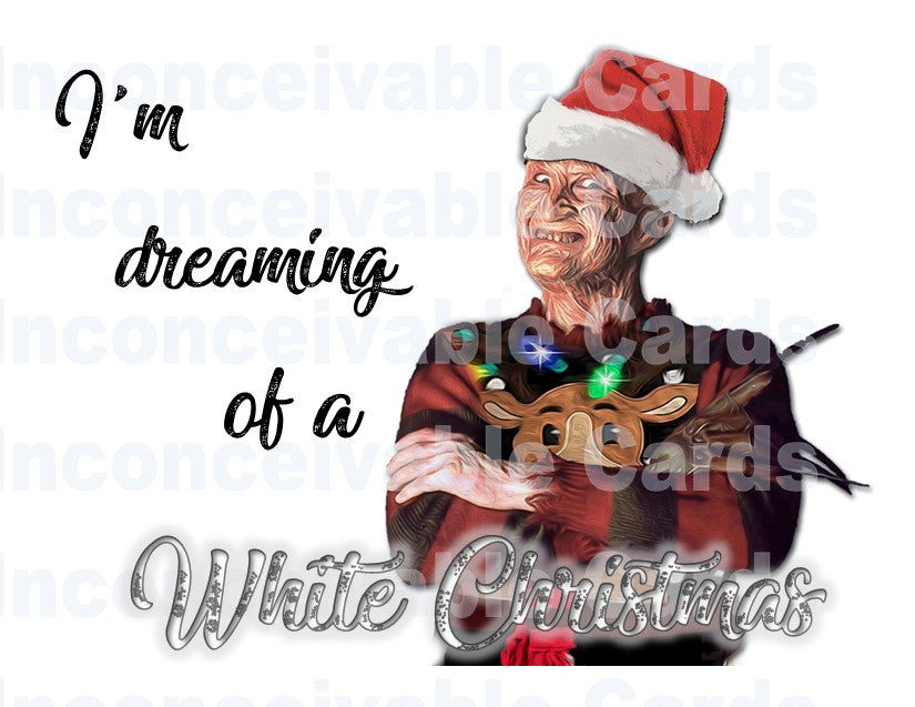 Horror - "Dreaming of a White Christmas" Card