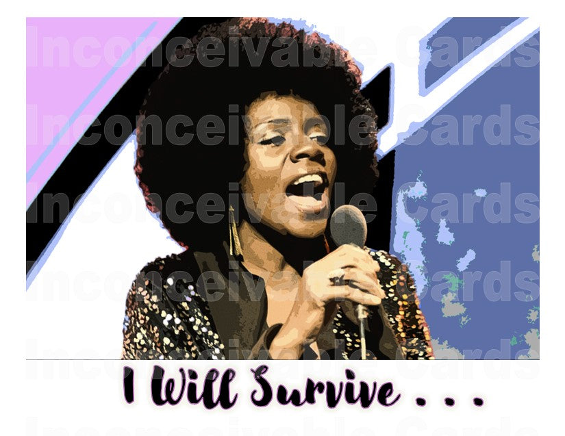 I Will Survive Card