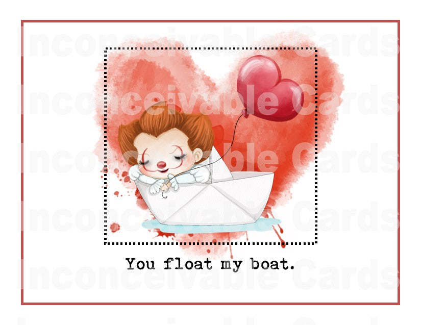 Creepy Clown Greeting Card, Float My Boat Love Card, Funny Scary Card, Anniversary, Thinking of You Card