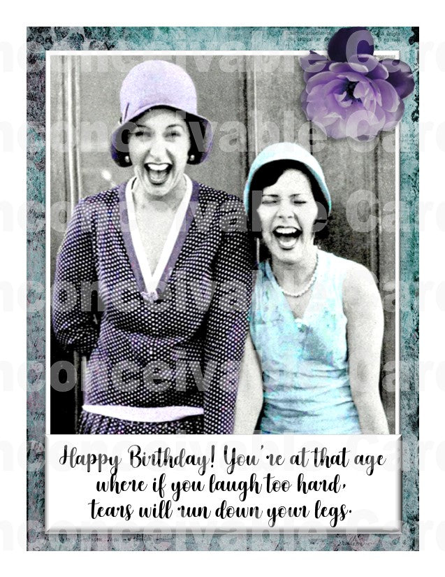 Funny "Age Where You Laugh Too Hard and Pee" Birthday Card For Her Old Age