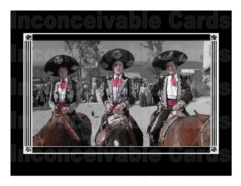 Three Amigos - Funny Insulting Birthday Card