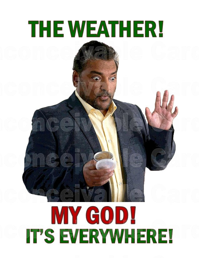 Kim's Convenience - "My God the Weather!" Any Occasion Card